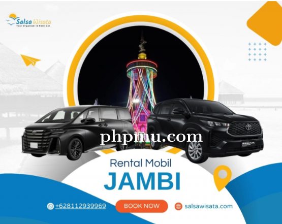 Rental Mobil Jambi: Nikmati Wisata Alam Tanpa Repot Transportasi